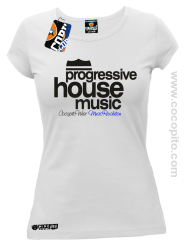 Progressive House MUSIC - Koszulka damska  biała 