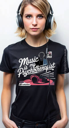 Music is my Psychotherapist Club Edition - koszulka damska