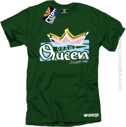 DRAMA Queen - Koszulka męska zielona 