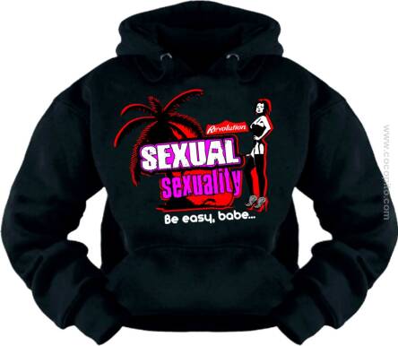 Sexual Sexuality Be easy, babe.. Cocopito - Bluza