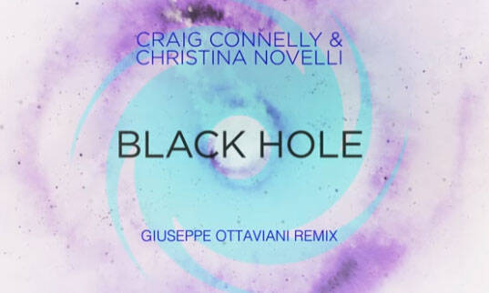 Mix of the Day -  Craig Connelly & Christina Novelli - Black Hole (Giuseppe Ottaviani Remix)
